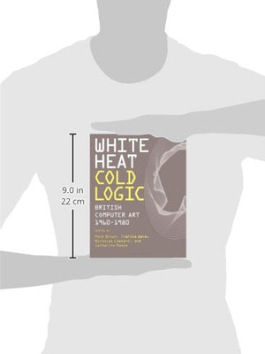 White Heat Cold Logic: British Computer Art 19601980 (Leonardo),Used