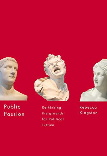 Public Passion: Rethinking the Grounds for Political Justice (McGillQueen's Studies in the History of Ideas) (Volume 54),Used