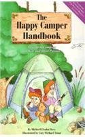 The Happy Camper Handbook: A Guide to Camping for Kids and Their Parents/Bk, Flashlight and Whistle,Used