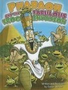 Pharaoh and the Fabulous Frog Invasion,New