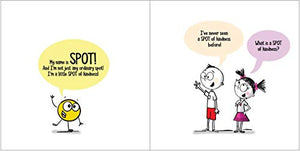 A Little Spot of Kindness ((Inspire to Create A Better You!)),Used