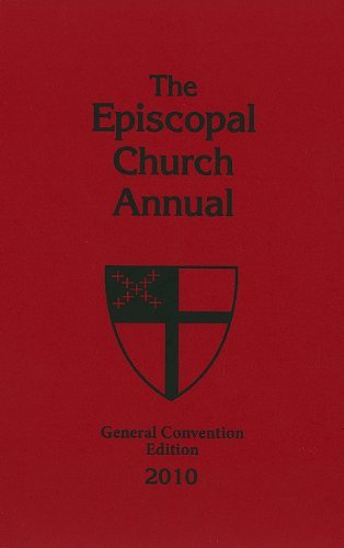 2010 Episcopal Church Annual: General Convention Edition,Used