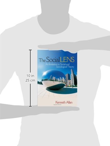 The Social Lens: An Invitation to Social and Sociological Theory,Used