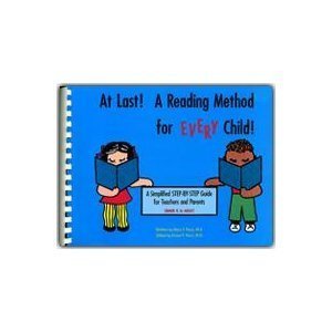At Last: A Reading Method for Every Child,New