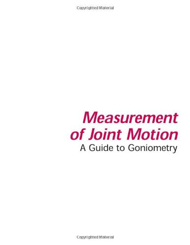 Measurement of Joint Motion: A Guide to Goniometry 3rd Edition,Used