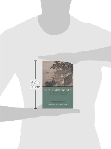 The Four Books: The Basic Teachings of the Later Confucian Tradition,New