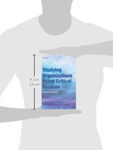 Studying Organizations Using Critical Realism: A Practical Guide,Used