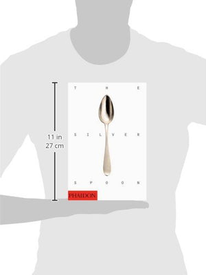 The Silver Spoon by Phaidon Press - A Culinary Classic for Home Chefs and Food Lovers