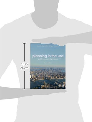 Planning In The Usa: Policies, Issues, And Processes,New