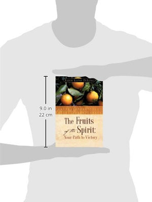 The Fruits of the Spirit: Your Path to Victory,Used