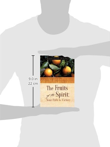 The Fruits of the Spirit: Your Path to Victory,Used