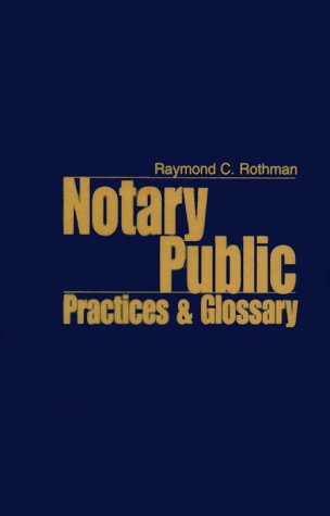 Notary Public Practices & Glossary,Used