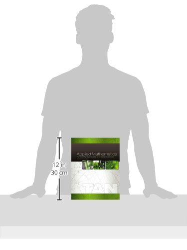 Applied Mathematics For The Managerial, Life, And Social Sciences,New