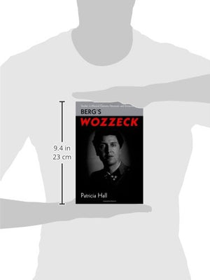 Berg'S Wozzeck (Studies In Musical Genesis, Structure, And Interpretation),New