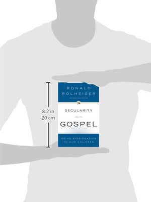 Secularity and the Gospel: Being Missionaries to Our Children,Used