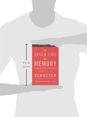 The Seven Sins Of Memory: How The Mind Forgets And Remembers-used