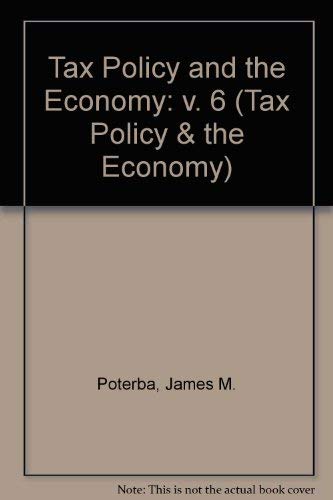 Tax Policy and the Economy/1992 (Tax Policy & the Economy),Used