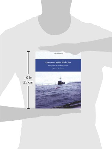 Alone on a Wide Wide Sea: An Account of Six Ocean Swims,Used