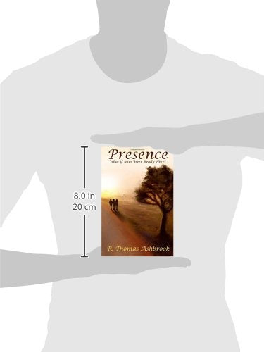 Presence: What If Jesus Were Really Here?,Used