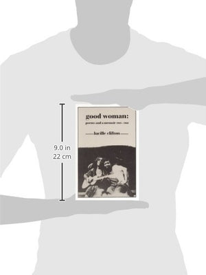 Good Woman: Poems and a Memoir 19691980 (American Poets Continuum),New
