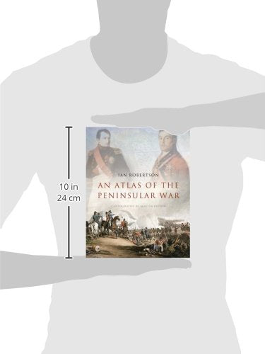 An Atlas Of The Peninsular War