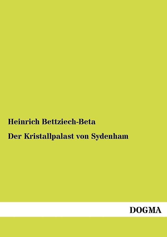 Der Kristallpalast von Sydenham (German Edition),Used