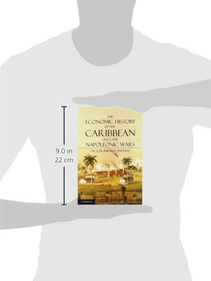 The Economic History of the Caribbean since the Napoleonic Wars,Used