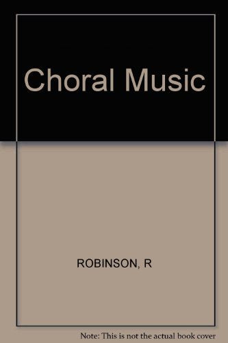 Choral Music A Norton Historical Anthology