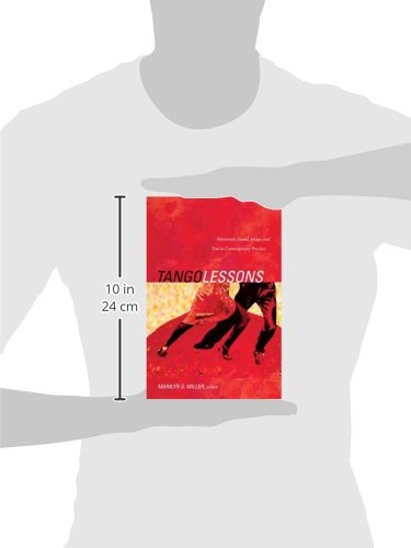 Tango Lessons: Movement, Sound, Image, and Text in Contemporary Practice,Used