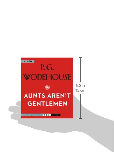Aunts Aren'T Gentlemen (Jeeves And Wooster Series, 1974)