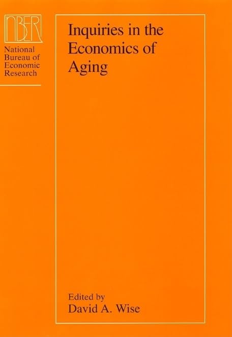 Inquiries in the Economics of Aging (National Bureau of Economic Research Project Report),Used