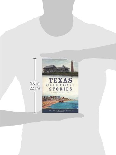 Texas Gulf Coast Stories (American Chronicles),Used