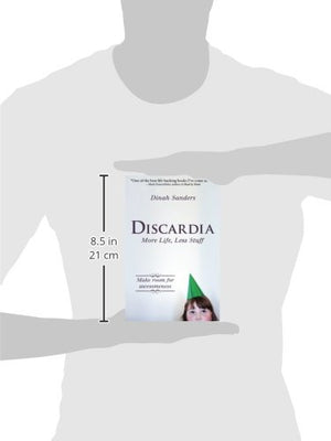 Discardia: More Life, Less Stuff,Used