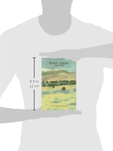 Boise, Idaho 18821910: Prosperity in Isolation,Used