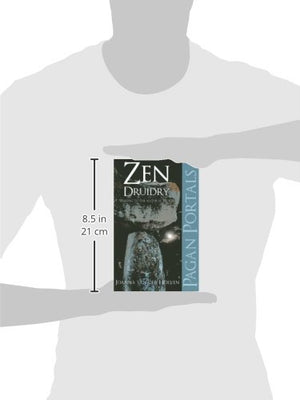 Pagan PortalZen Druidry: Living a Natural Life, With Full Awareness,Used