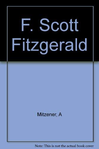 F. Scott Fitzgerald: A Collection Of Critical Essays,Used