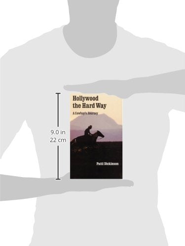 Hollywood the Hard Way: A Cowboy's Journey,Used