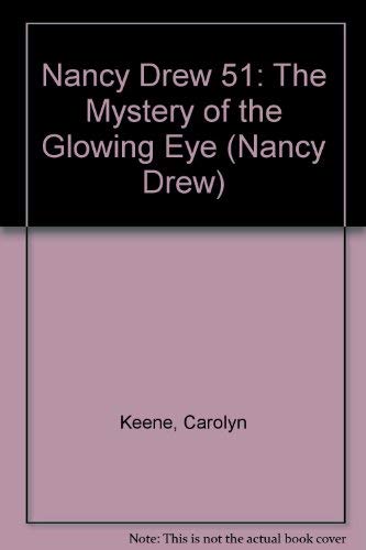 Nancy Drew 51: The Mystery of the Glowing Eye,Used
