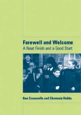 Farewell and Welcome: A Neat Finish and a Good Start (Lucky Duck Books),Used