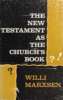 The New Testament as the church's book,Used