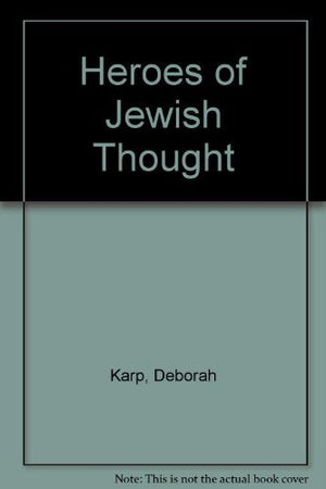Heroes of Jewish Thought,Used