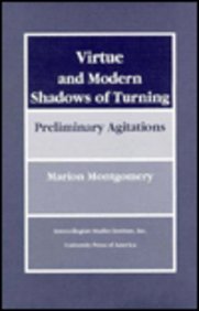 Virtue And Modern Shadows Of Turning Preliminary Agitations,Used