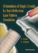 Orientation of Single Crystals by BackReflection Laue Pattern Simulation,Used