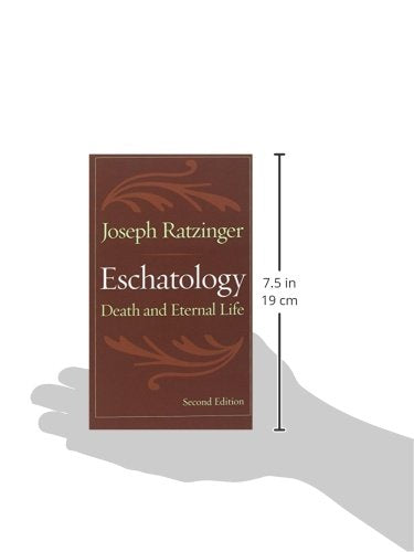 Eschatology: Death And Eternal Life,New