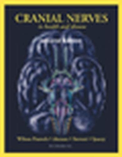 Cranial Nerves in Health and Disease,Used