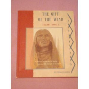 Gift of the Wind (Trilogy Book 1),Used