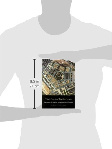 Clash of Barbarisms: September 11 and the Making of the New World Disorder,Used