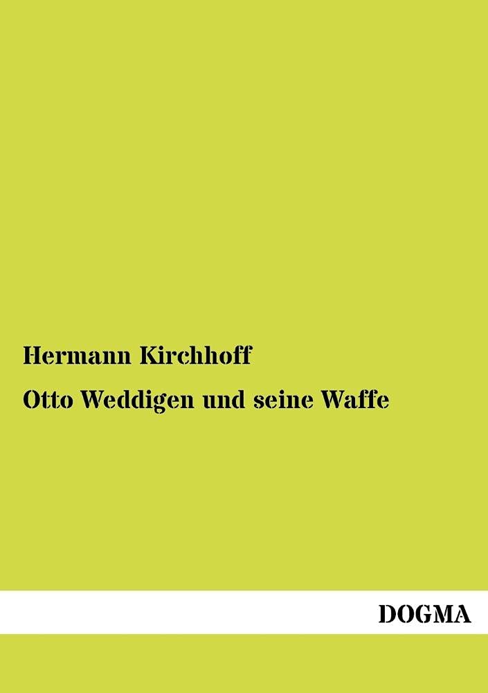 Otto Weddigen und seine Waffe (German Edition),Used