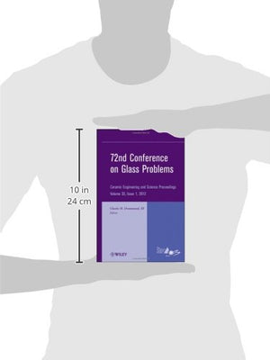 72nd Conference on Glass Problems: A Collection of Papers Presented at the 72nd Conference on Glass Problems, The Ohio State Uni,Used