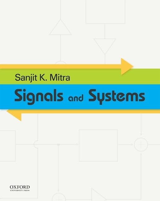 Signals And Systems (The Oxford Series In Electrical And Computer Engineering)